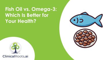 Fish Oil vs. Omega-3: Which Is Better for Your Health?